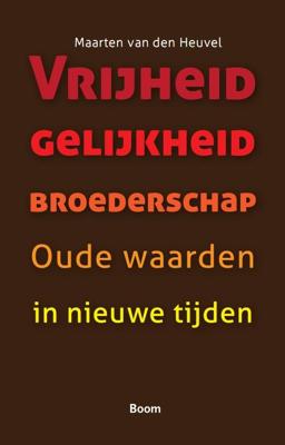 Vrijheid gelijkheid broederschap (Paperback)