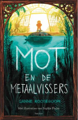 Mot en de metaalvissers - Sanne Rooseboom - ebook