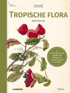 Natuur aan de muur - Tropische Flora (Paperback)
