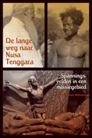 De lange weg naar Nusa Tenggara (Paperback)
