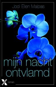 Mijn nacht ontvlamd - Jodi Ellen Malpas - ebook