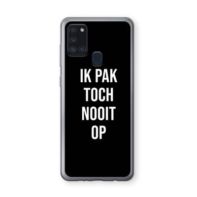 Ik pak nooit op - Zwart: Samsung Galaxy A21s Transparant Hoesje