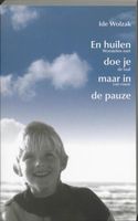 En huilen doe je maar in de pauze - Ide Wolzak - ebook - thumbnail