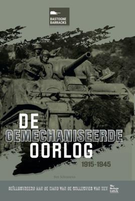 De gemechaniseerde oorlog (Hardback)