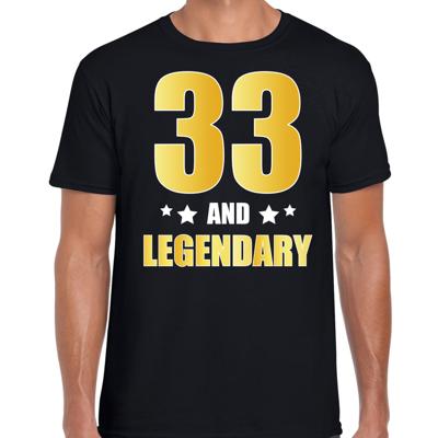 33 and legendary verjaardag cadeau t-shirt - zwart - gouden letters - heren - 33 jaar geworden