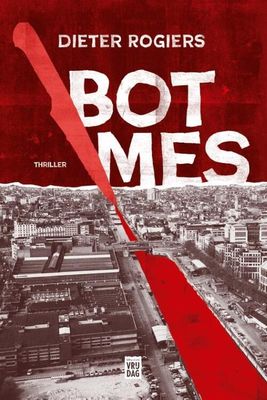 Bot mes - Dieter Rogiers - Paperback (9789464342024)