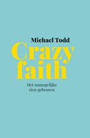 Crazy faith - Michael Todd - ebook