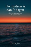 Uw heilzon is aan 't dagen - S.W. Janse - ebook