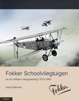 Fokker schoolvliegtuigen (Hardback)