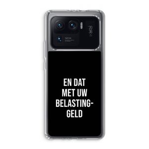 Belastinggeld - Zwart: Xiaomi Mi 11 Ultra Transparant Hoesje
