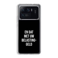 Belastinggeld - Zwart: Xiaomi Mi 11 Ultra Transparant Hoesje