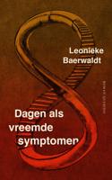 Dagen als vreemde symptomen (Paperback)