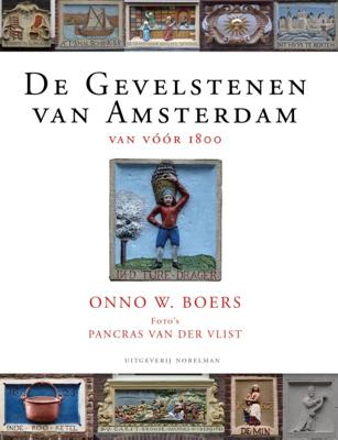 De Gevelstenen van Amsterdam (Hardback)