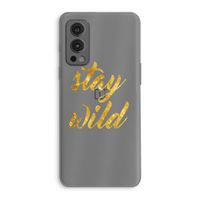 Stay wild: OnePlus Nord 2 5G Transparant Hoesje