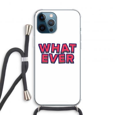 Whatever: iPhone 12 Pro Transparant Hoesje met koord