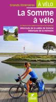 Fietsgids Somme à vélo -Véloroute vallée de Somme | Chamina Fietsgids Somme à vélo -Véloroute vallée de Somme | Chamina