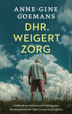 Dhr. weigert zorg (Paperback)