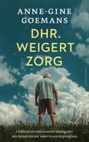 Dhr. weigert zorg (Paperback)