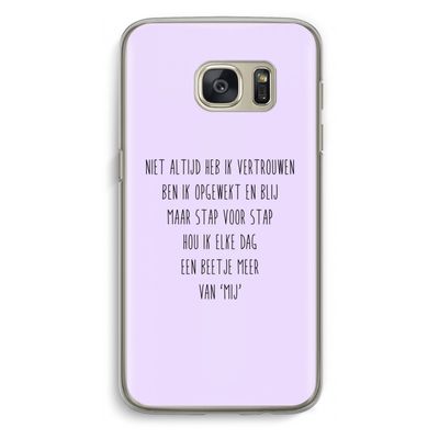 Zelfvertrouwen: Samsung Galaxy S7 Transparant Hoesje