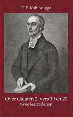 Over Galaten 2, vers 19 en 20 - H.F. Kohlbrügge - Paperback (9789057195853) Over Galaten 2, vers 19 en 20 - H.F. Kohlbrügge - Paperback (9789057195853)