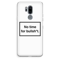 No time: LG G7 Thinq Transparant Hoesje