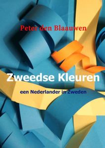 Reisverhaal Zweedse Kleuren | Peter den Blaauwen