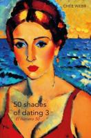 50 shades of dating 3 - Chee Webb - ebook