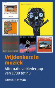 Vrijdenkers in muziek - Edwin Hofman - ebook