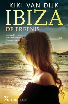 Ibiza. De erfenis - Kiki van Dijk - ebook