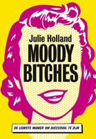 Moody bitches (Paperback) Moody bitches (Paperback)