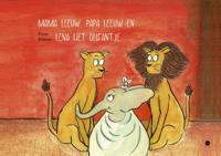 Mama leeuw, Papa leeuw en Lena het olifantje (Paperback)