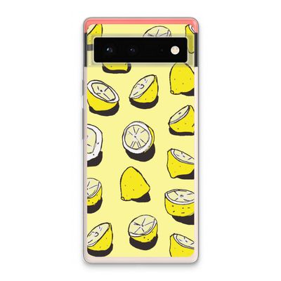 When Life Gives You Lemons...: Google Pixel 6 Transparant Hoesje