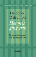 Het mes ging erin - Theodore Dalrymple - ebook