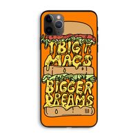 Big Macs Bigger Dreams: iPhone 11 Pro Max Biologisch afbreekbaar hoesje