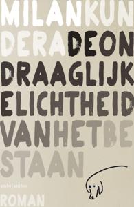 De ondraaglijke lichtheid van het bestaan (Hardback)