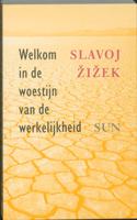 Welkom in de woestijn van de werkelijkheid (Paperback)