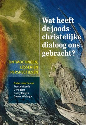 Wat heeft de joods-christelijke dialoog ons gebracht? (Paperback)
