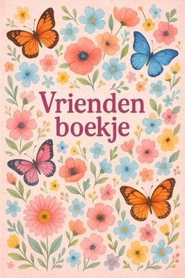 Bloemen en Vlinders Vriendenboekje (Paperback)