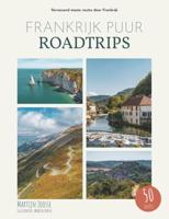 Frankrijk Puur Roadtrips (Hardback)
