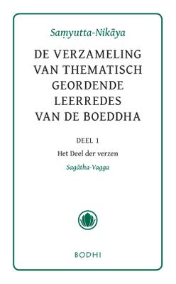 Samyutta-Nikaya - 1 Het Deel der verzen (Sagatha-Vagga) - - ebook
