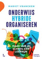 Onderwijs hybride organiseren - Mariet Vrancken - ebook