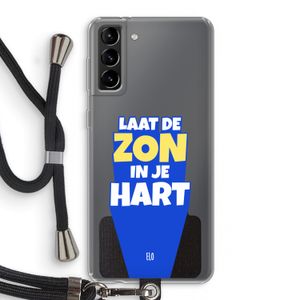 Laat de zon in je hart: Samsung Galaxy S21 Plus Transparant Hoesje met koord