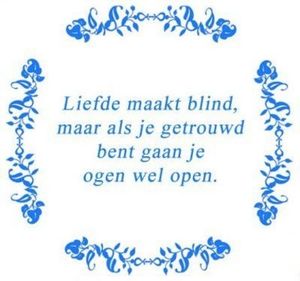 Tekst tegel Liefde maakt blind ... / Delfts Blauw