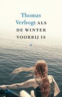 Als de winter voorbij is - Thomas Verbogt - ebook