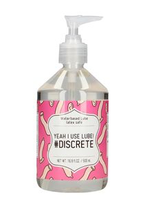 Waterbased Lube - YEAH I USE LUBE! #DISCRETE - 500 ml