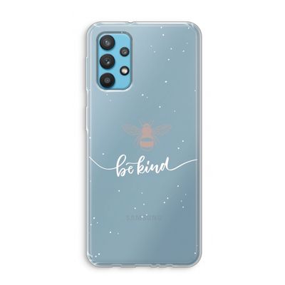 Be(e) kind: Samsung Galaxy A32 4G Transparant Hoesje