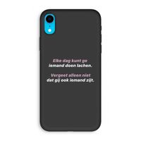 gij zijt ook iemand: iPhone XR Biologisch afbreekbaar hoesje