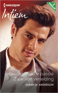 Onvergetelijke passie; Zaak van verleiding (2-in-1) - Sarah M. Anderson - ebook