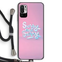 Sorry not sorry: Xiaomi Redmi Note 10 5G Transparant Hoesje met koord