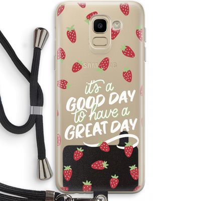 Don't forget to have a great day: Samsung Galaxy J6 (2018) Transparant Hoesje met koord